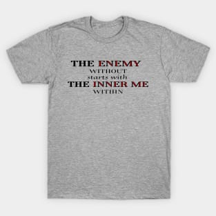 Typography of Enemy and Inner Me T-Shirt